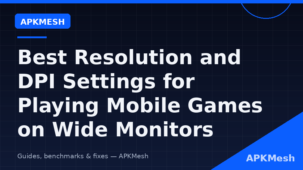 Wide monitor showing emulator resolution dpi wide monitor settings with 21:9 pillarboxing and DPI scaling examples for Android games
