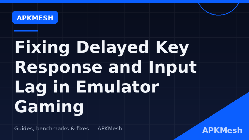 Fix key response delay input lag emulator chain diagram keyboard to display