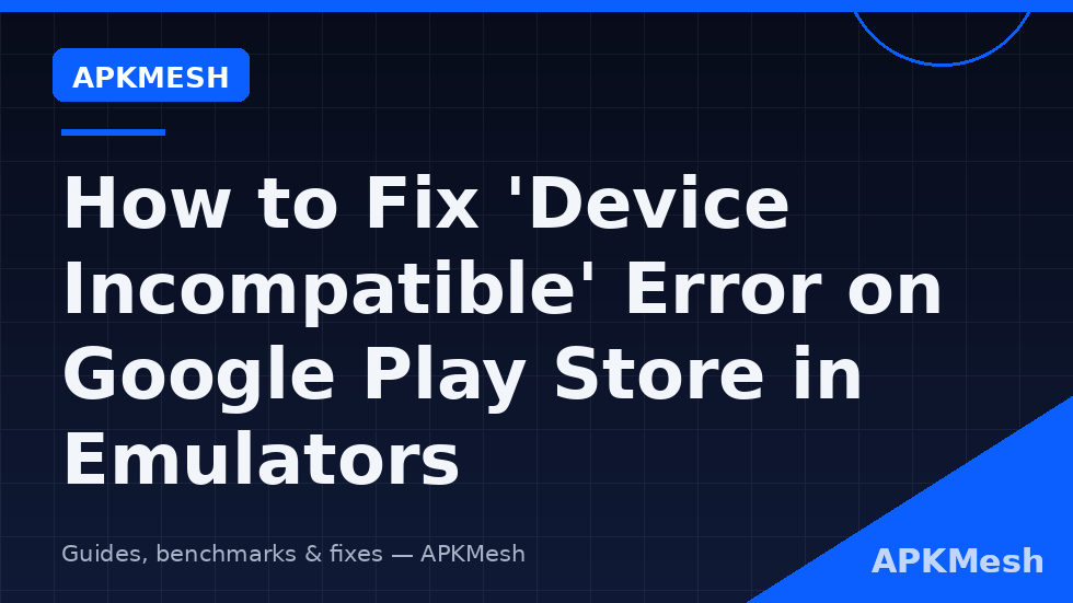 Diagram of what the Play Store checks in an emulator: bitness, device profile, Android version, certification