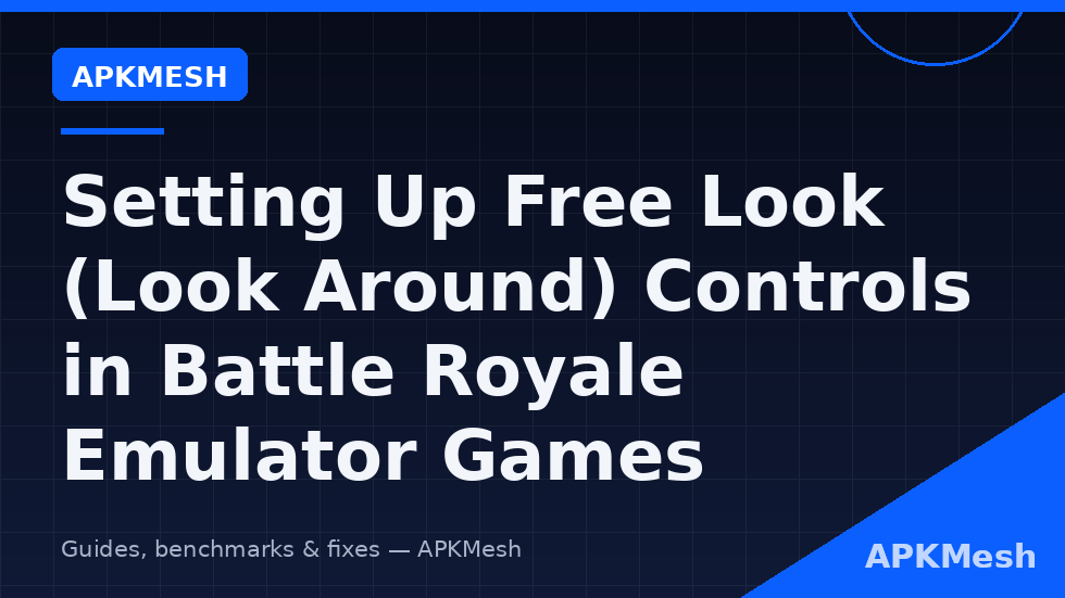 Setup free look controls emulator battle royale eye button mapping diagram