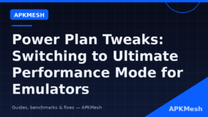 Power Plan Tweaks: Switching to Ultimate Performance Mode for Emulators