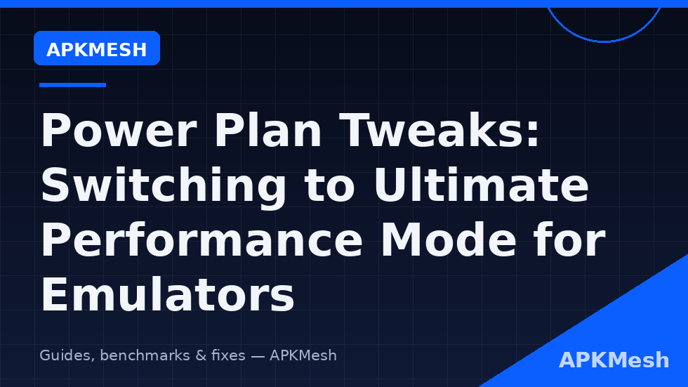 Power Options showing the ultimate performance power plan for emulators on Windows 11